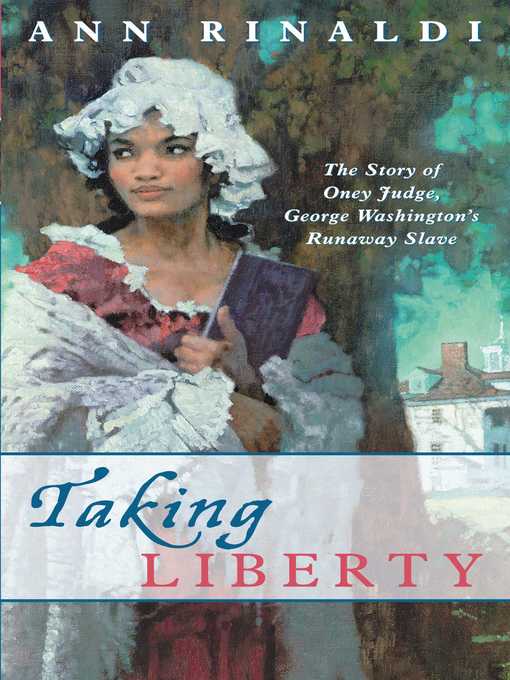 Title details for Taking Liberty by Ann Rinaldi - Wait list